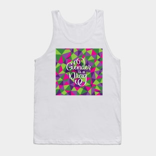 Gender is a Drag Tank Top